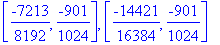 [-3/2, 1], [-3/2, -1/4], [-3/2, -7/8], [-19/16, -7/8], [-33/32, -7/8], [-61/64, -7/8], [-117/128, -7/8], [-229/256, -7/8], [-453/512, -7/8], [-453/512, -901/1024], [-1807/2048, -901/1024], [-3609/4096,...