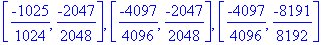 [-2, 1], [-2, -1/2], [-5/4, -1/2], [-5/4, -7/8], [-17/16, -7/8], [-17/16, -31/32], [-65/64, -31/32], [-65/64, -127/128], [-257/256, -127/128], [-257/256, -511/512], [-1025/1024, -511/512], [-1025/1024,...